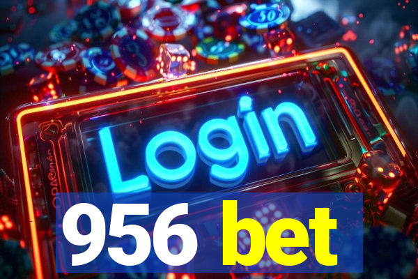 956 bet
